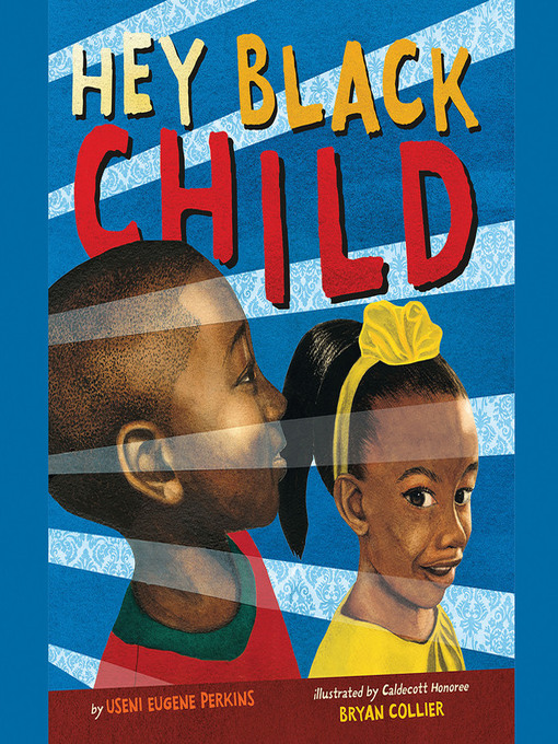Title details for Hey Black Child by Useni Eugene Perkins - Wait list